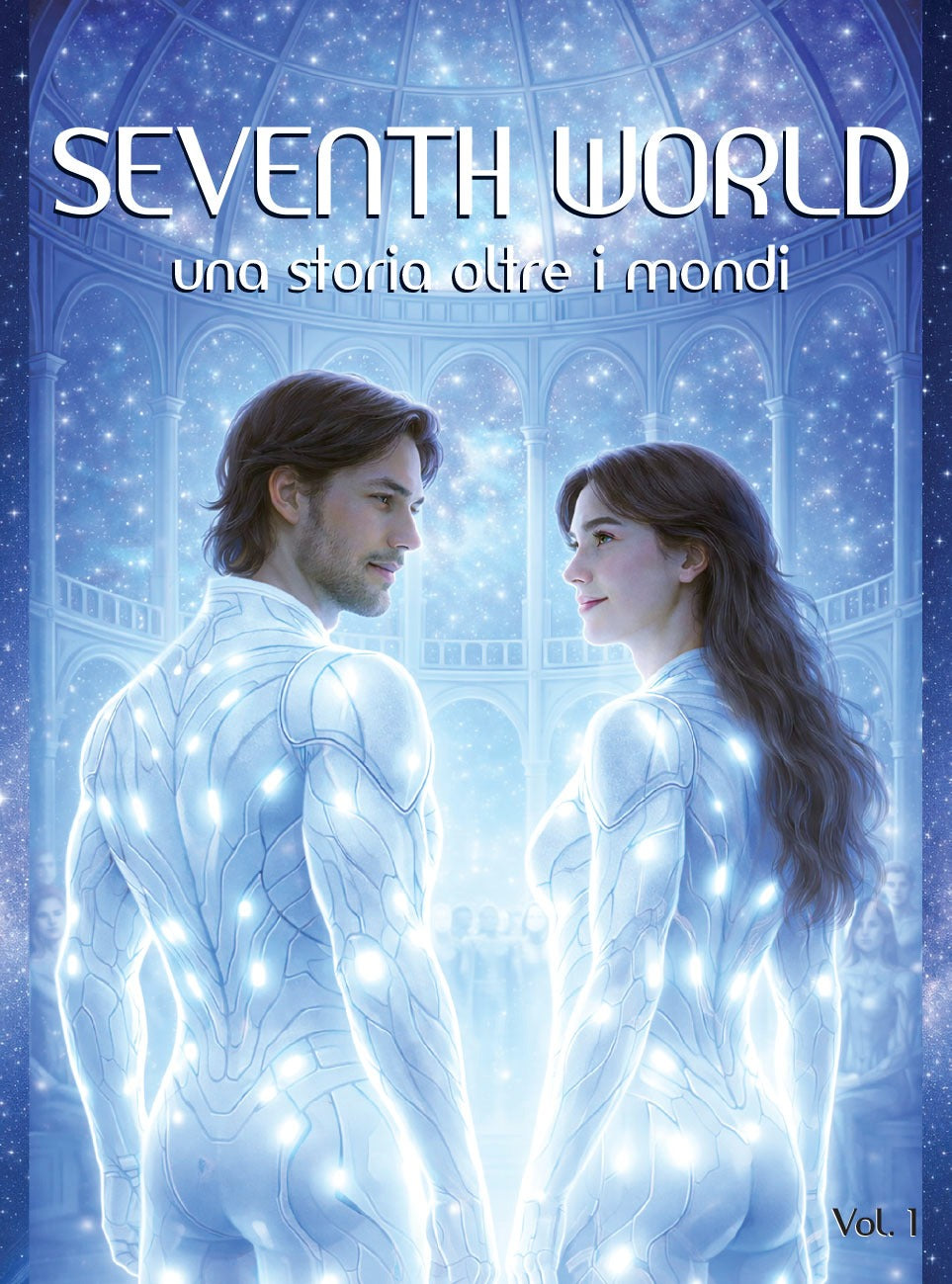 SEVENTH WORLD una storia oltre i mondi